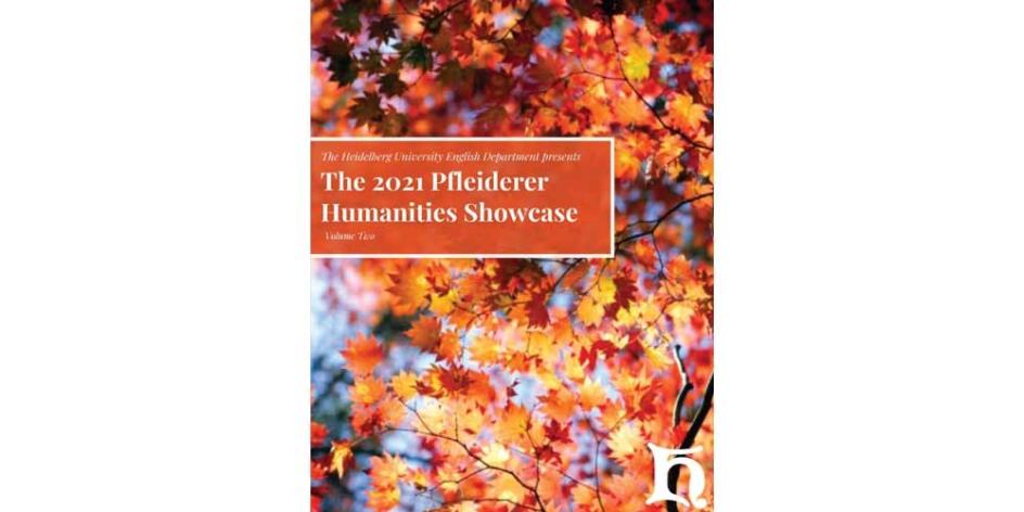 Cover of the 2021 Pfleiderer Humanities Showcase Journal